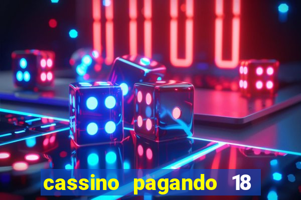 cassino pagando 18 reais no cadastro